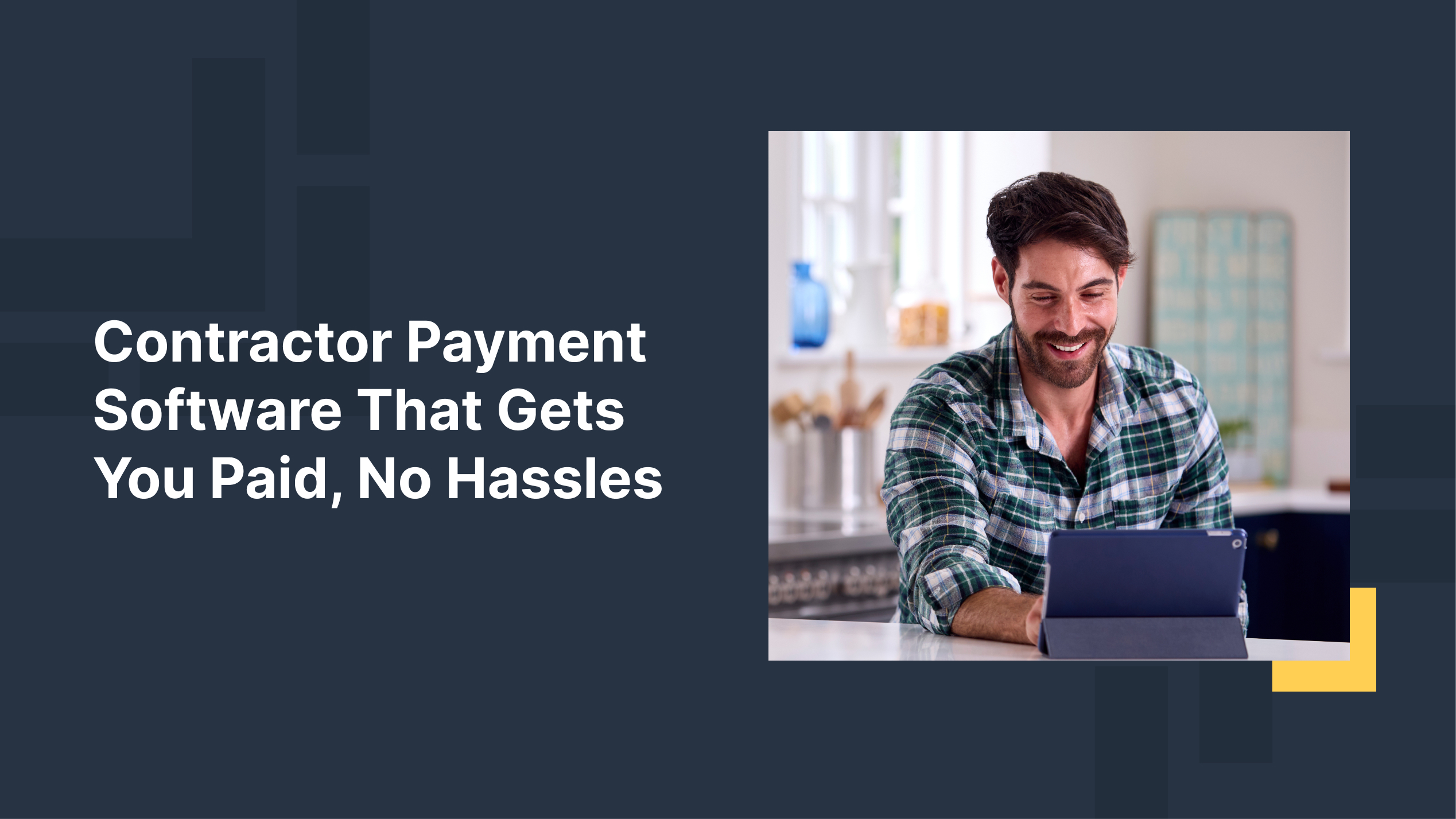 Contractor payment software that gets you paid no hassles